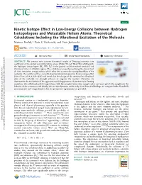 Kinetic Isotope Effect in Low-Energy Collisions Between Hydrogen