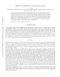 Spintronics: Maxwell-Dirac Theory, Charge and Spin