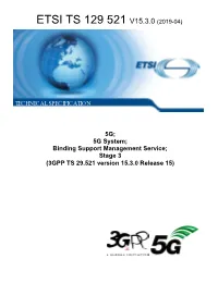 5G; 5G System; Binding Support Management Service; Stage 3 (3GPP TS 29.521 Version 15.3.0 Release 15)