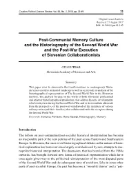 Post-Communist Memory Culture and the Historiography of the Second World War and the Post-War Execution of Slovenian Collaborationists