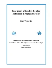 Treatment of Conflict-Related Detainees in Afghan Custody One Year On” and Changing the Determined Deadline for Presentation of the Response on the Said Report