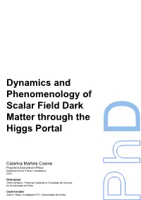 Dynamics and Phenomenology of Scalar Field Dark Matter Through