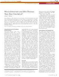 Microchimerism and Skin Disease: True-True Unrelated?