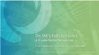 On TAE's Path to Fusion