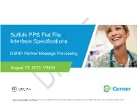 Suffolk PPS Flat File Interface Specifications