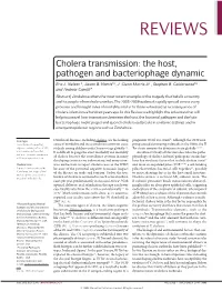 Cholera Transmission: the Host, Pathogen and Bacteriophage Dynamic