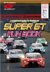 A Beginners Guide to SUPER GT IT’S AWESOME! Introduction to SUPER GT