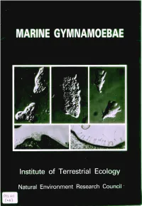 CULTURING MARINE AMOEBAE 6 Collection and Initial Handling 6 Conditions for Culturing Amoebae 6 Isolation and Maintenance 7 Media 7