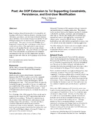 Poet: an OOP Extension to Tcl Supporting Constraints, Persistence, and End-User Modification Philip J