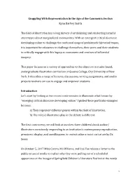 1 Grappling with Representation in the Age of the Comments Section Ryan Hartley Smith the Field of Illustration Has a Long Hi
