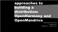 Building a Distribution: Openharmony and Openmandriva
