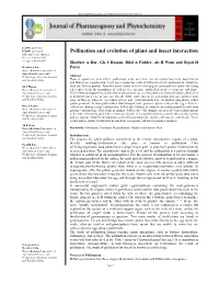 Pollination and Evolution of Plant and Insect Interaction JPP 2017; 6(3): 304-311 Received: 03-03-2017 Accepted: 04-04-2017 Showket a Dar, Gh