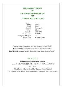 Pre-Feasibility Report of Kalta Iron Ore Mines (Ml 139) for Terms of Reference (Tor)