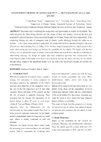 Stationary Design of Aging Society-With Stapler As a Case Study