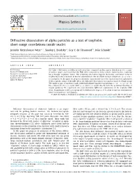 Diffractive Dissociation of Alpha Particles As a Test of Isophobic Short-Range Correlations Inside Nuclei ∗ Jennifer Rittenhouse West A, , Stanley J