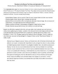 Reaction to the Boston Tea Party and Intolerable Acts Primary Sources: Olive Branch Petition & “Causes and Necessity of Taking up Arms”
