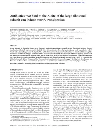 Antibiotics That Bind to the a Site of the Large Ribosomal Subunit Can Induce Mrna Translocation