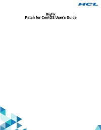 Bigfix Patch Centos User Guide