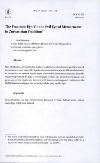 The Fractious Eye: on the Evil Eye of Menstruants in Zoroastrian Tradition*