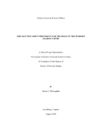 The Old Testament Precedent for the Role of the Worship Leading Choir