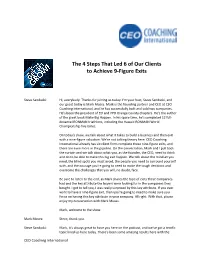 The 4 Steps That Led 6 of Our Clients to Achieve 9-Figure Exits