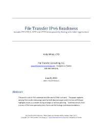 File Transfer Ipv6 Readiness Includes FTP, FTP/S, SFTP and HTTP Interoperability Testing with Select Applications
