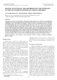 Spatial Functional Transformation and Typology of the Settlement System of Toplica District