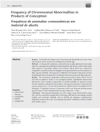 Frequency of Chromosomal Abnormalities in Products of Conception Frequência De Anomalias Cromossômicas Em Material De Aborto