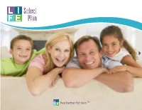 Live Better for Less.TM Welcome Healthcare Introduction