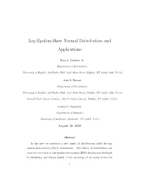 Log-Epsilon-S Ew Normal Distribution and Applications