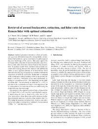 Retrieval of Aerosol Backscatter, Extinction, and Lidar Ratio from Raman Lidar with Optimal Estimation