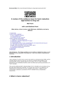 Review of the Evidence-Base for Harm Reduction Approaches to Drug Use