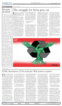 The Struggle for Syria Goes on Or Never Ver Since the State Was Formed in the Nationalist and Communist Parties, Against Maintaining Close Ties with the Soviet Union