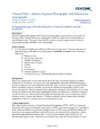 Anterior Segment Photography with Fluorescein Angiography Reference Number: CP.VP.67 Coding Implications Last Review Date: 12/2020 Revision Log