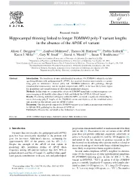 Hippocampal Thinning Linked to Longer TOMM40 Poly-T Variant Lengths in the Absence of the APOE &Epsi