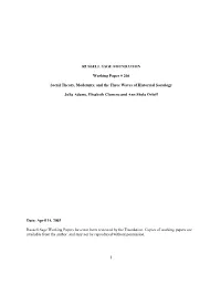 RUSSELL SAGE FOUNDATION Working Paper # 206 Social Theory, Modernity, and the Three Waves of Historical Sociology Julia Adams, E