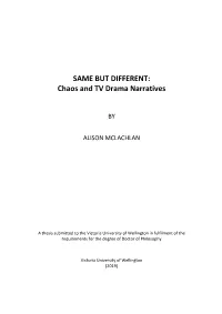 SAME but DIFFERENT: Chaos and TV Drama Narratives