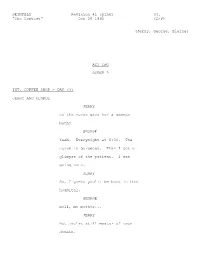 SEINFELD Revision #1 (Pink) 34. “The Contest” Oct 26 1992 (2/P)