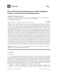 Coarse Woody Debris Management with Ambiguous Chance Constrained Robust Optimization