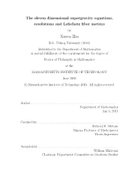 The Eleven Dimensional Supergravity Equations, Resolutions And