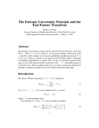 The Entropic Uncertainty Principle and the Fast Fourier Transform