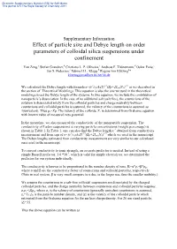 Effect of Particle Size and Debye Length on Order Parameters of Colloidal Silica Suspensions Under Confinement