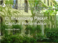 I3: Maximizing Packet Capture Performance