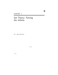 Set Theory: Taming the Inﬁnite
