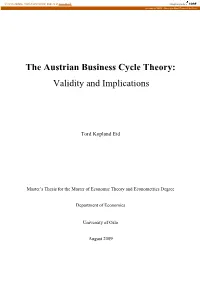 The Austrian Business Cycle Theory: Validity and Implications