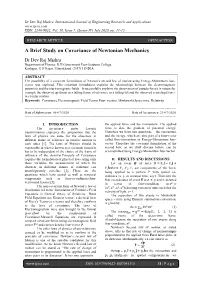 A Brief Study on Covariance of Newtonian Mechanics
