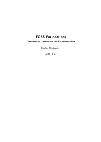 FOSS Foundations Commonalities, Deﬁciencies, and Recommendations