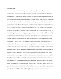 Personal Value in Interviewing My Subjects, I Found That, Like Myself, Many Men Have Personal Connections to Sneakers As Well As