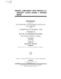 Ensuring Compatibility with Enhanced 911 Emergency Calling Systems: a Progress Report