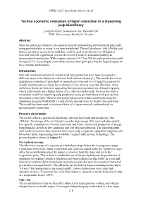 Techno Economic Evaluation of Lignin Extraction in a Dissolving Pulp Biorefinery